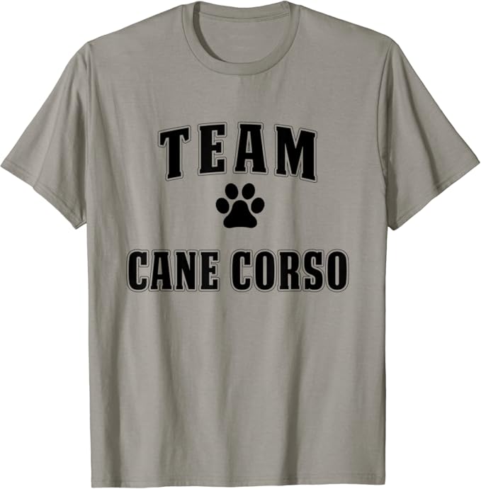 Team Cane Corso Funny Cane Corso Lover Shirt Gift